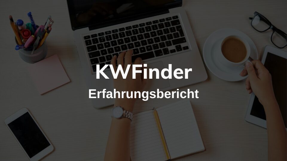 KWFinder von Mangools: Das beste Keyword Recherche Tool in 2024?